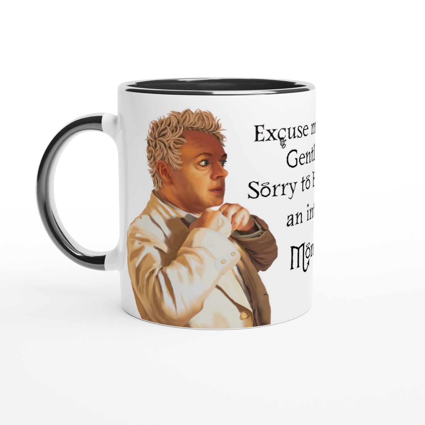 A section of a Good Omens inspired white mug showing Aziraphale printed on. Text reads Excuse me gentlemen, sorry to break up an intimate moment. The base of the cup is white and handle and rim are black.
